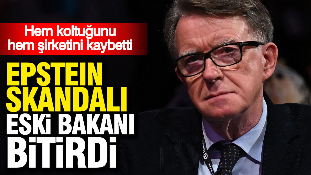 Mandelson’un Çöküşü: Epstein Skandalı Hem Koltuğunu Hem Şirketini Alıp Gitti