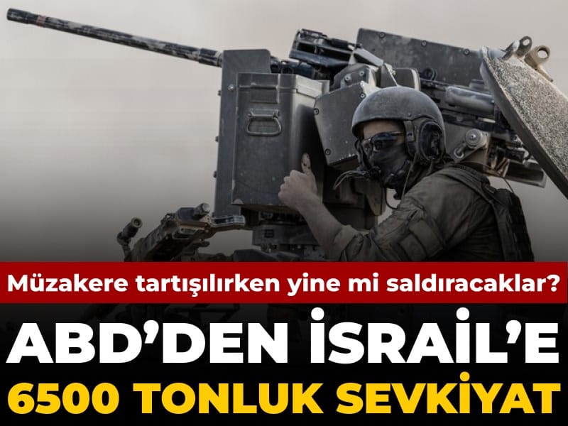 ABD’nin İsrail’e 6500 Ton Askeri Malzeme Gönderimi: Yeniden Savaş mı Başlayacak?